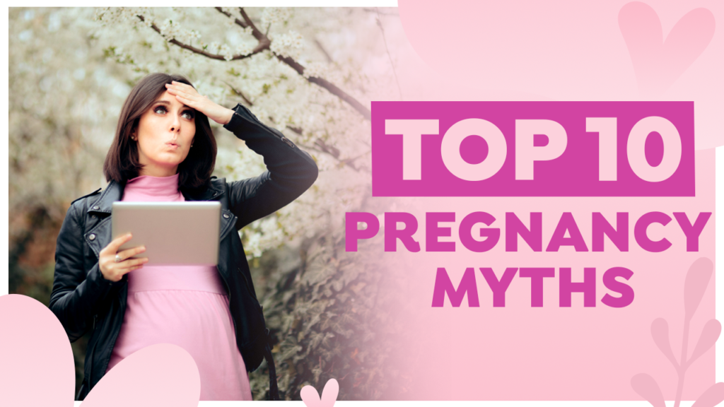 Pregnancy myths
